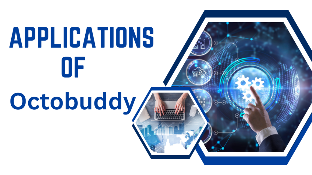 Applications of Octobuddy