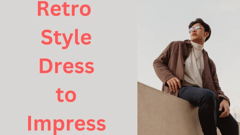 Retro Style Dress to Impress