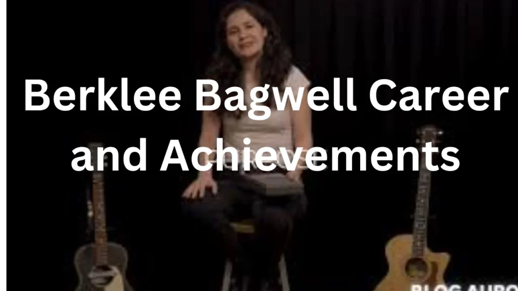 Berklee Bagwell Career and Achievements