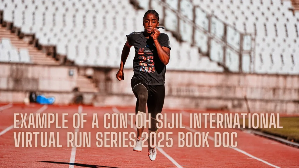 Example of a Contoh Sijil International Virtual Run Series 2025 Book Doc